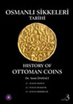 Osmanlı Sikkeleri Tarihi Cilt 3 / History of Ottoman Coins