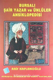 Bursalı Şair Yazar ve Ünlüler Ansiklopedisi