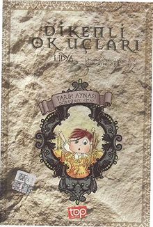 Dikenli Ok Uçları / Tarih Aynası 4