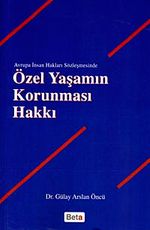 Özel Yaşamın Korunması Hakkı