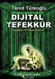Dijital Tefekkür - Tanol Türkoğlu