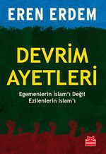 Devrim Ayetleri & Egemenlerin İslam'ı Değil Ezilenlerin İslam'ı