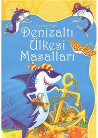 Denizaltı Ülkesi Masalları