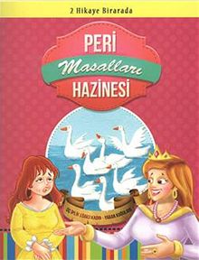 Üç İplik Eğrici Kadın - Yaban Kuğuları / Peri Hazinesi Masalları