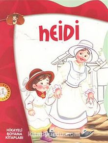 Heidi / Hikayeli Boyama Kitapları