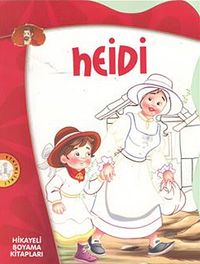 Heidi / Hikayeli Boyama Kitapları