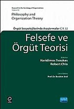 Felsefe ve Örgüt Teorisi (Ciltli) & Örgüt Sosyolojilerinde Araştırmalar