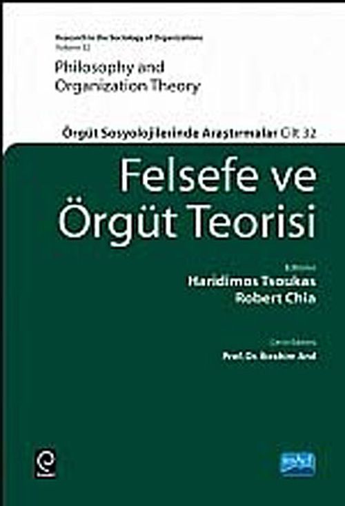 Felsefe ve Örgüt Teorisi (Ciltli) & Örgüt Sosyolojilerinde Araştırmalar