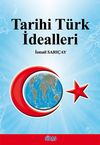 Tarihi T&uuml;rk İdealleri