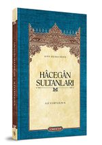 Hacegan Sultanları (Ciltli)