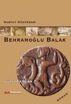 Harput H&uuml;k&uuml;mdarı Behramoğlu Balak
