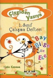 Çizgiden Yazıya 1. Sınıf Çalışma Defteri (El Yazılı) & Bay Bilge ile Ece