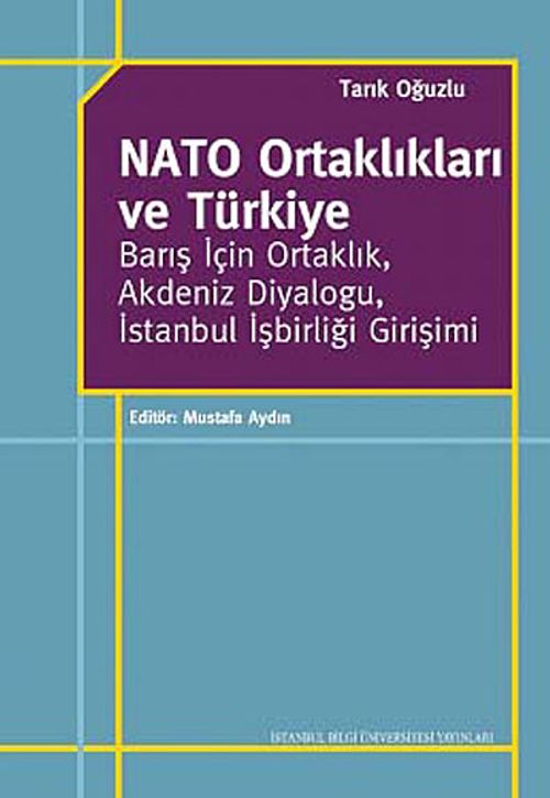 NATO Ortaklıkları ve Türkiye & Barış İçin Ortaklık, Akdeniz Diyoloğu, İstanbul İşbirliği Girişimi