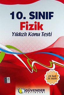 10.Sınıf Fizik Yıldızlı Konu  Testi (36 Test 72 Sayfa)