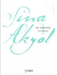 Su Tadında (ve öncesi)