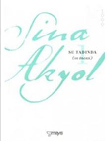 Su Tadında (ve öncesi)