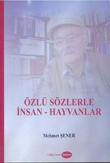Özlü Sözlerle İnsan-Hayvanlar