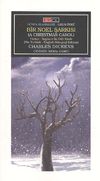 Bir Noel Şarkısı (A Christmas Carol) (T&uuml;rk&ccedil;e-İngilizce)
