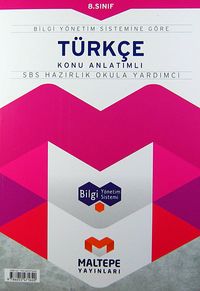 8. Sınıf Türkçe Konu Anlatımlı-SBS Hazırlık Okula Yardımcı / Bilgi Yönetim Sistemine Göre