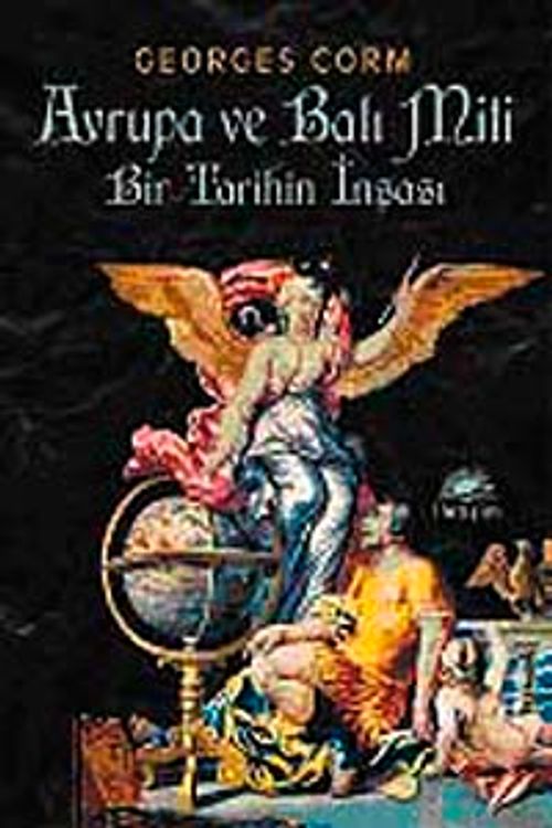 Avrupa ve Batı Miti & Bir Tarihin İnşası