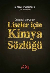 Üniversiteye Hazırlık Liseler İçin Kimya Sözlüğü