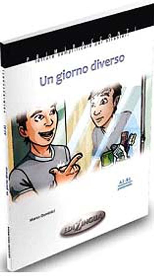 Un giorno diverso (A2-B1) İtalyanca Okuma Kitabı Orta Seviye