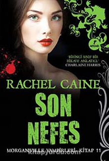 Son Nefes / Morganville Vampirleri -11 - Rachel Caine