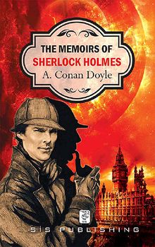 The Memoirs of Sherlock Holmes