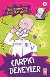 &Ccedil;arpıcı Deneyler -4 / Dr. Grips'in Laboratuvarı