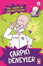 Çarpıcı Deneyler -4 / Dr. Grips'in Laboratuvarı