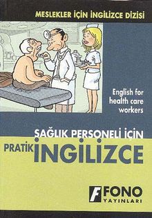 Sağlık Personeli İçin Pratik İngilizce