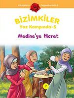 Medine'ye Hicret / Bizimkiler Yaz Kampında -5
