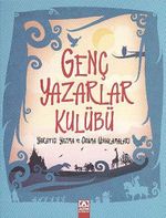 Genç Yazarlar Kulübü & Yaratıcı Yazma ve Okuma Uygulamaları
