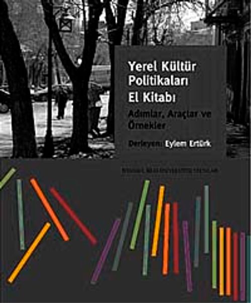 Yerel Kültür Politikaları El Kitabı & Adımlar, Araçlar ve Örnekler