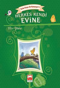 Herkes Kendi Evine / Tarla Kuşu ile Kanarya-4