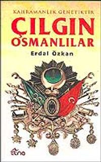 Çılgın Osmanlılar