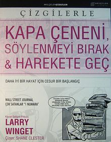 Kapa Çeneni, Söylenmeyi Bırak-Harekete Geç (Çizgi Roman)