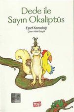 Dede ile Sayın Okaliptüs