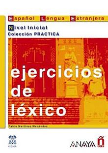 Ejercicios de Lexico - Nivel Inicial (İspanyolca Kelime Bilgisi - Temel Seviye)