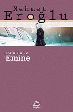 Emine / Fay Kırığı -2