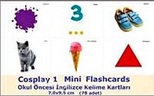 Cosplay 1 Mini Flashcards - Okul Öncesi İngilizce Mini Kelime Kartları (78 adet) (7x9,5)