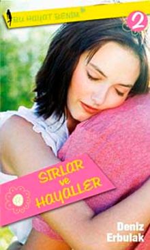 Bu Hayat Benim -2 / Sırlar ve Hayaller