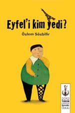 Eyfel'i Kim Yedi?
