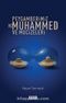 Peygamberimiz Hz.Muhammed (S.A.V) ve Mucizeleri