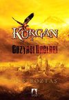Kurgan -2 & G&ouml;zyaşı Dağları