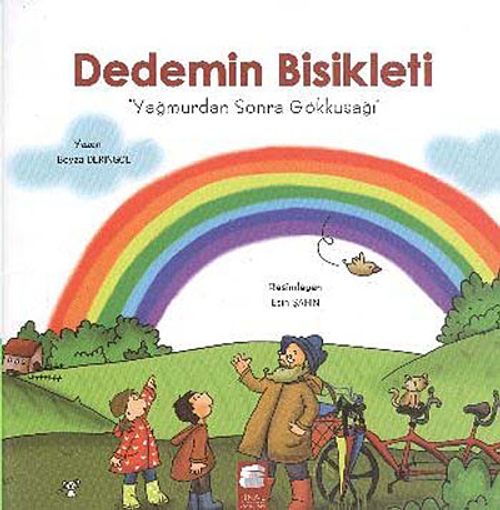 Dedemin Bisikleti - Yağmurdan Sonra Gökkuşağı