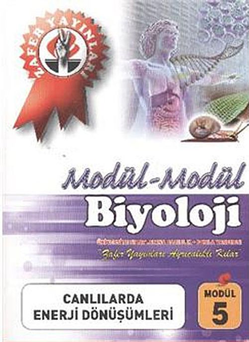 Biyoloji Modül -5 / Canlılarda Enerji Dönüşümleri