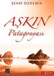 Aşkın Patagonyası