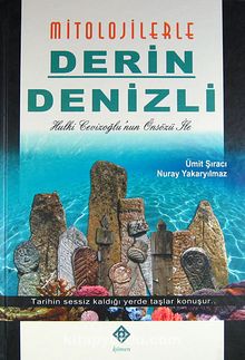 Mitolojilerle Derin Denizli - Ümit Şıracı
