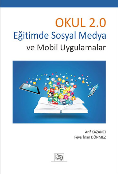 Okul 2.0 & Eğitimde Sosyal Medya ve Mobil Uygulamalar